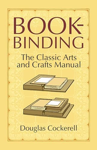 製本 ルリユールの名著 「The Craft of Bookbinding」レア The Craft of Bookbinding (Dover Crafts: Book Binding & Printing